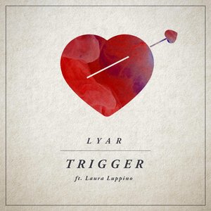 Trigger (feat. Laura Luppino)