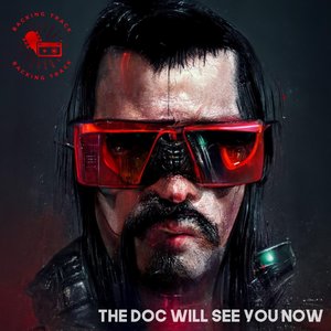 The Doc Will See You Now... - Single