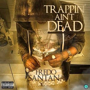 Trappin' Ain't Dead