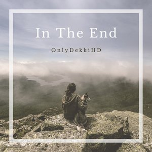 In the End
