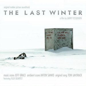 The Last Winter (Original Motion Picture Soundtrack)