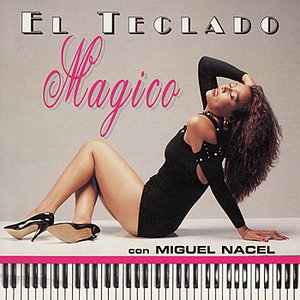 El Teclado Magico con Miguel Nacel