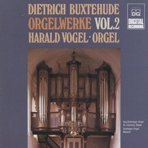 Buxtehude: Orgelwerke Vol. 2
