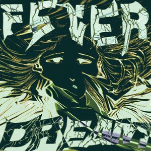 Fever Dream - Single