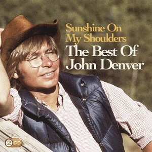 “Sunshine On My Shoulders: The Best Of John Denver”的封面