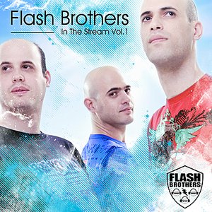 Flash Brothers in The Stream Vol.1