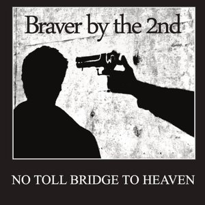 No Toll Bridge to Heaven