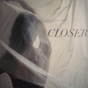 Closer