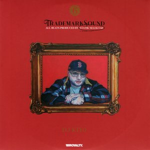 Trademark Sound Series Vol. 6 (Statik Selektah)