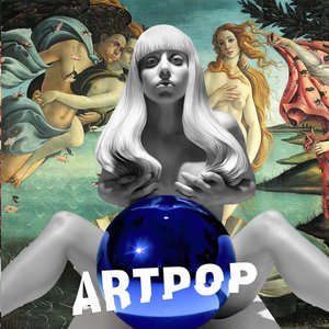 ARTPOP: Mashups