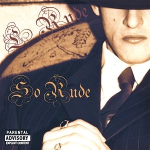So Rude