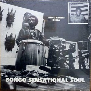 Bongo Sensational Soul / Ching Chong China