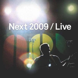 Next 2009 Live