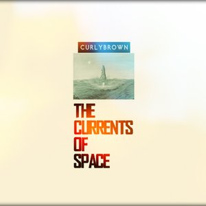 the Currents of Space