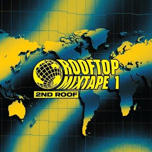Roof Top Mixtape 1