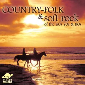 Country-Folk and Soft Rock of the 60s, 70s, and 80s