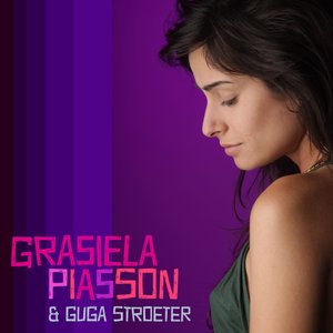 Grasiela Piasson & Guga Stroeter - EP