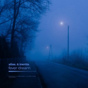 Fever Dream - Single