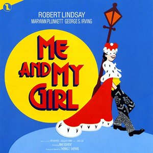 Me and My Girl (1986 Original Broadway Cast Recording)