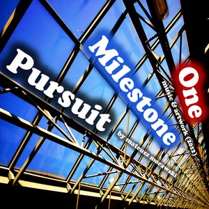 Pursuit Milestone One