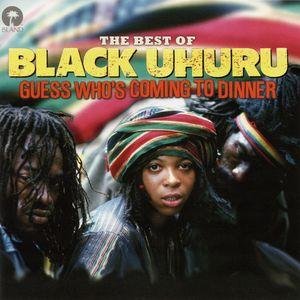 Изображение для 'The Best Of Black Uhuru - Guess Who's Coming To Dinner'