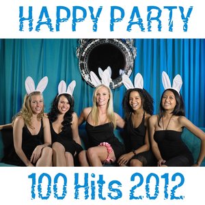 Happy Party 100 Hits 2012