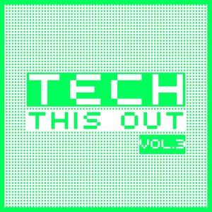 Tech This Out, Vol. 3