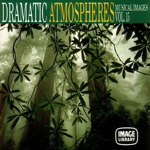 Dramatic Atmospheres: Musical Images, Vol. 15