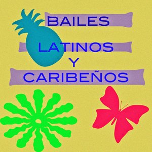 Bailes Latinos y Caribeños Vol 2