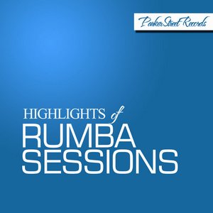 Highlights of Rumba Sessions