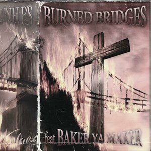 BURNED BRIDGES REDUX
