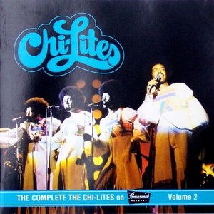 The Complete Chi-Lites On Brunswick Volume 2