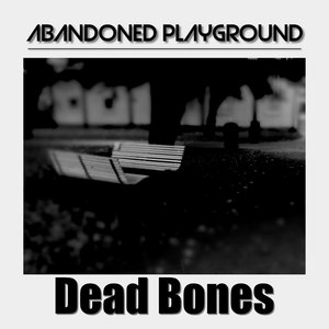 Dead bones