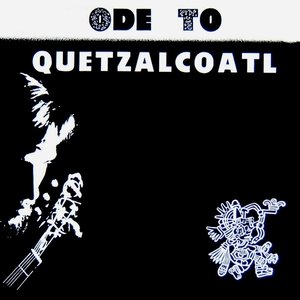 Image for 'Ode To Quetzalcoatl'