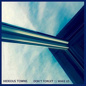 Don't Forget / Wake Us