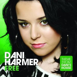 Free (Theme from "Dani's House") - Single