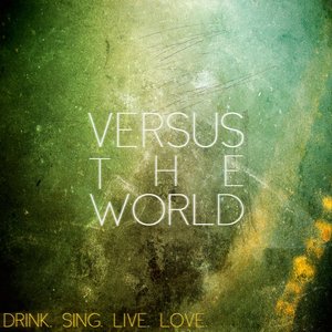 Drink.sing.live.love. [Explicit]