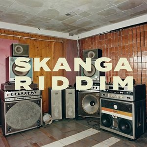 Skanga Riddim - Single
