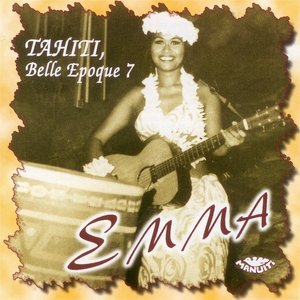 Tahiti Belle Epoque 7 Emma
