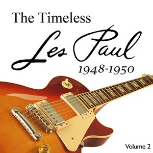 The Timeless Les Paul 1950-1952 Vol 2