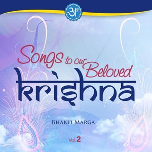 Songs to Our Beloved Krishna, Vol. 2