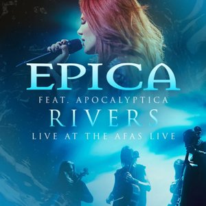 Rivers (feat. Apocalyptica) [Live At The Afas Live] - Single