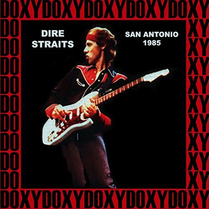 Dire Straits - Majestic Theatre, San Antonio, August 16th, 1985 - Zortam Music