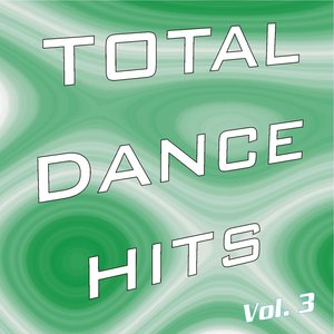 Total Dance Hits, Vol. 3