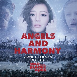 Изображение для 'Angels and Harmony(电影《猩球崛起3:终极之战》中国区推广曲)'