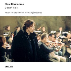 Image pour 'Dust Of Time - Music For The Film By Theo Angelopoulos'