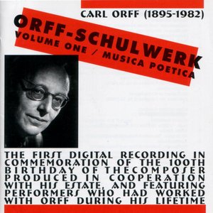 Bild för 'Orff: Orff-Schulwerk, Vol. 1: Musica Poetica'