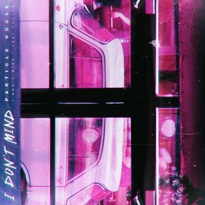 I Don't Mind - EP