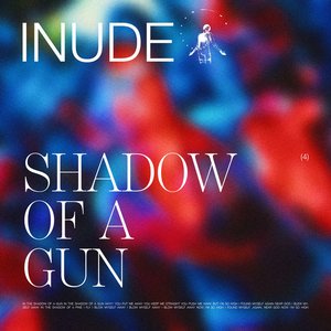 Shadow Of A Gun