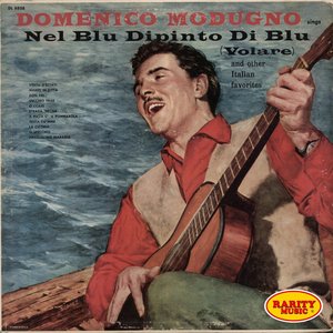 Sings Nel Blu Dipinto di Blu (Volare) and Other Italian Favorites
